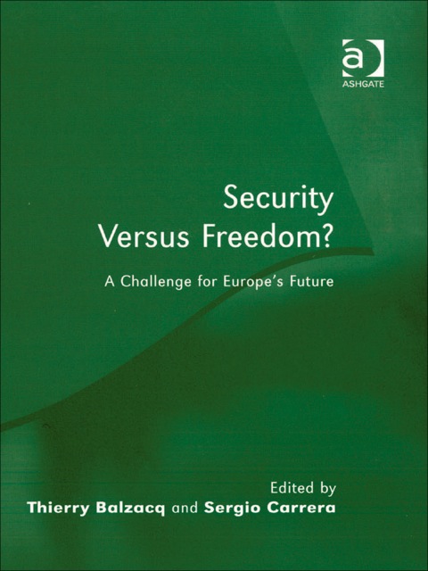 Cover image for book Security Versus Freedom?: A Challenge for Europe's Future