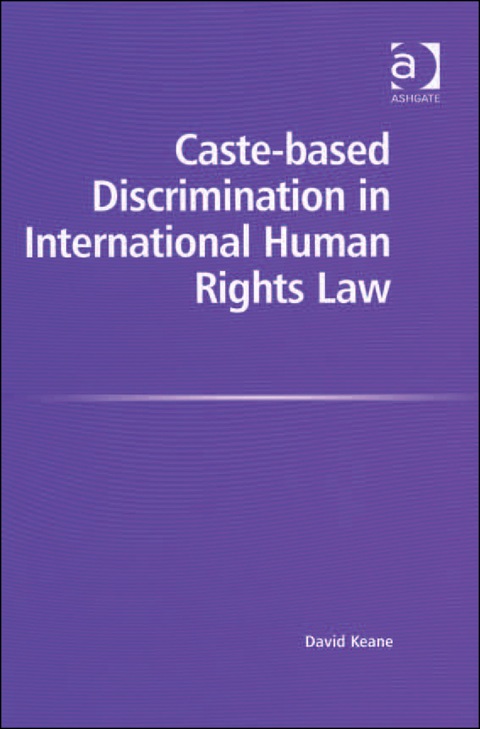 Cover image for book Caste-based Discrimination in International Human Rights Law