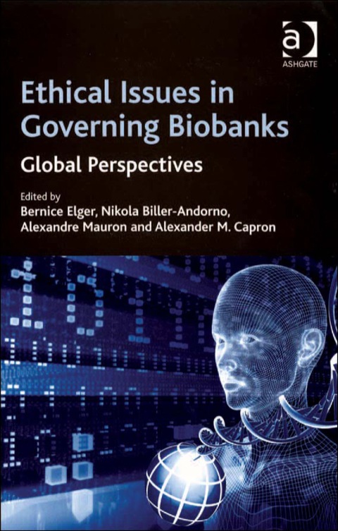 Cover image for book Ethical Issues in Governing Biobanks: Global Perspectives