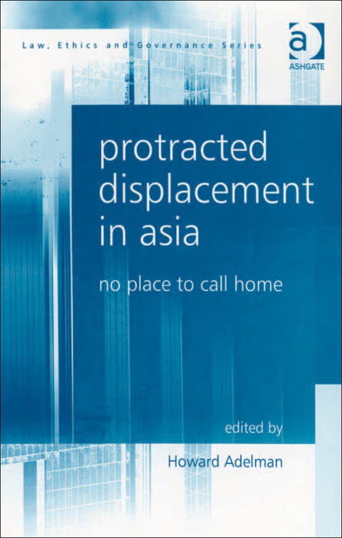Cover image for book Protracted Displacement in Asia: No Place to Call Home