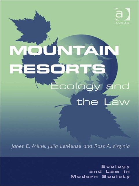Cover image for book Mountain Resorts: Ecology and the Law
