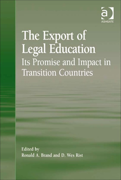 Cover image for book The Export of Legal Education: Its Promise and Impact in Transition Countries