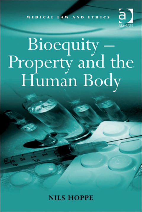 Cover image for book Bioequity – Property and the Human Body