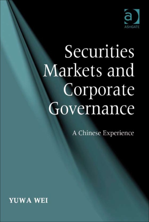 Cover image for book Securities Markets and Corporate Governance: A Chinese Experience