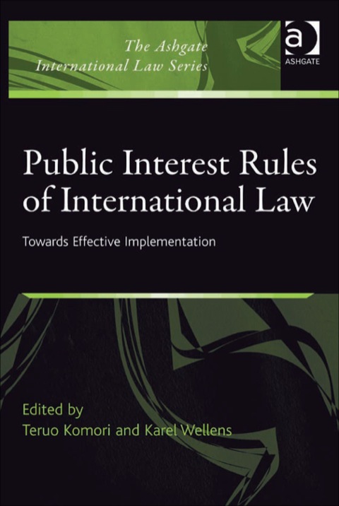 Cover image for book Public Interest Rules of International Law: Towards Effective Implementation