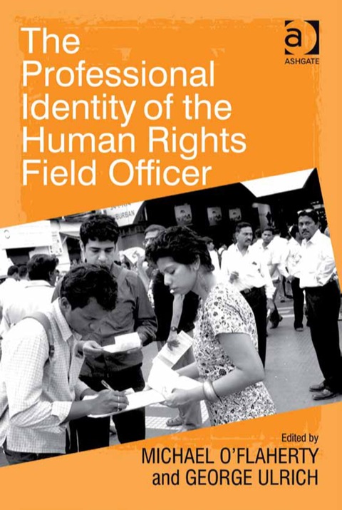 Cover image for book The Professional Identity of the Human Rights Field Officer