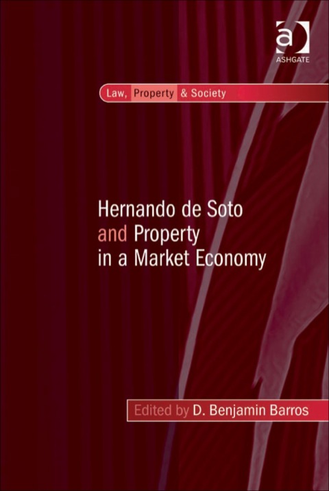 Cover image for book Hernando de Soto and Property in a Market Economy