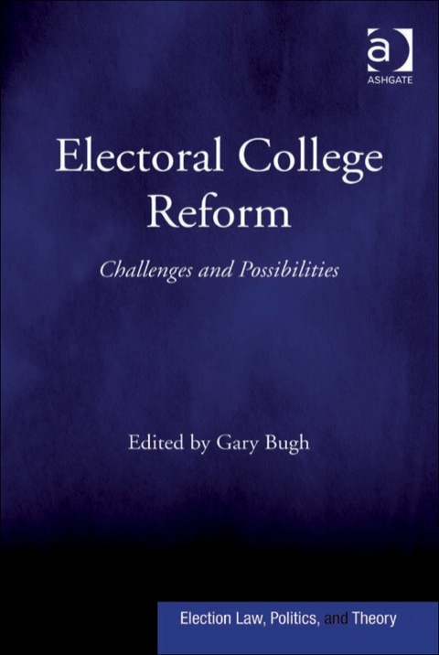 Cover image for book Electoral College Reform: Challenges and Possibilities