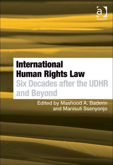 Cover image for book International Human Rights Law: Six Decades after the UDHR and Beyond