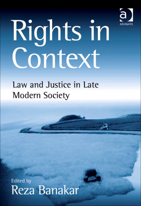Cover image for book Rights in Context: Law and Justice in Late Modern Society