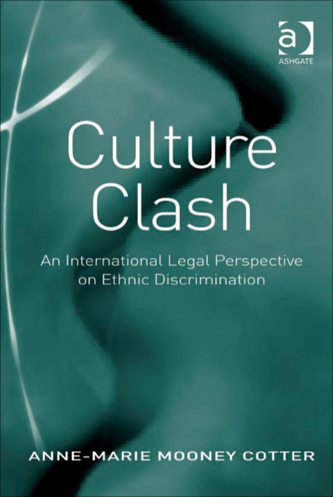 Cover image for book Culture Clash: An International Legal Perspective on Ethnic Discrimination