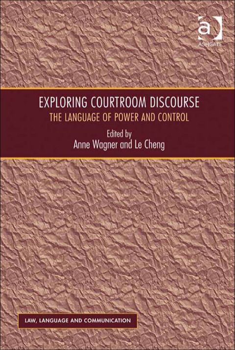 Cover image for book Exploring Courtroom Discourse: The Language of Power and Control