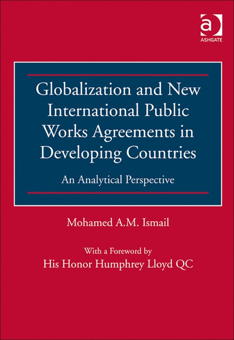 Cover image for book Globalization and New International Public Works Agreements in Developing Countries: An Analytical Perspective