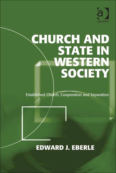 Cover image for book Church and State in Western Society: Established Church, Cooperation and Separation