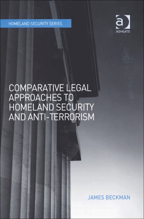 Cover image for book Comparative Legal Approaches to Homeland Security and Anti-Terrorism