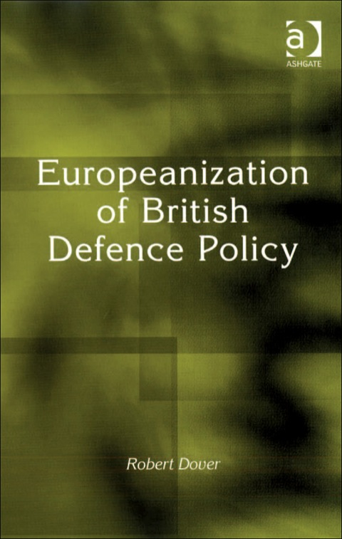 Cover image for book Europeanization of British Defence Policy
