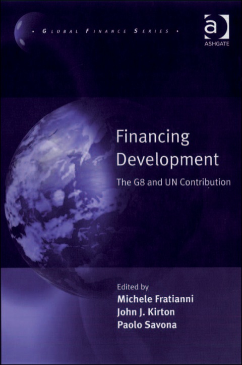 Cover image for book Financing Development: The G8 and UN Contribution