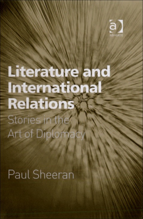 Cover image for book Literature and International Relations: Stories in the Art of Diplomacy