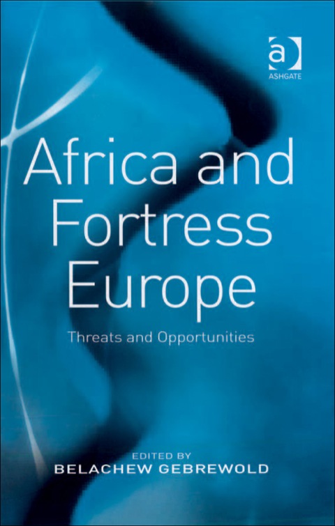 Cover image for book Africa and Fortress Europe: Threats and Opportunities