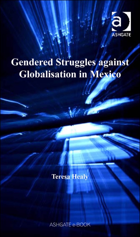 Cover image for book Gendered Struggles against Globalisation in Mexico