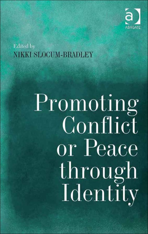 Cover image for book Promoting Conflict or Peace through Identity
