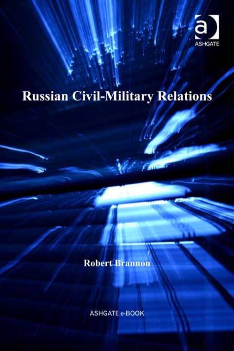 Cover image for book Russian Civil-Military Relations