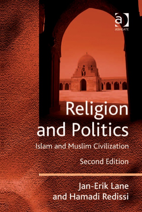 Cover image for book Religion and Politics: Islam and Muslim Civilization