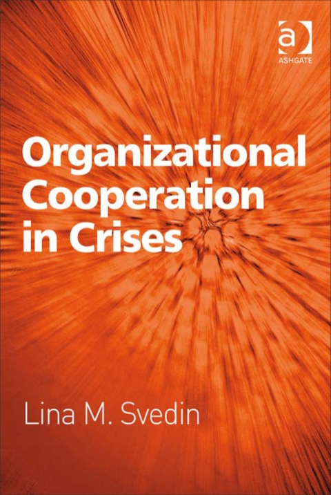 Cover image for book Organizational Cooperation in Crises
