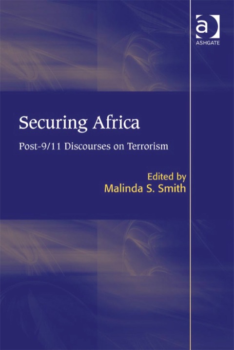 Cover image for book Securing Africa: Post-9/11 Discourses on Terrorism