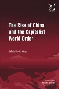 Cover image: The Rise of China and the Capitalist World Order 9780754679134