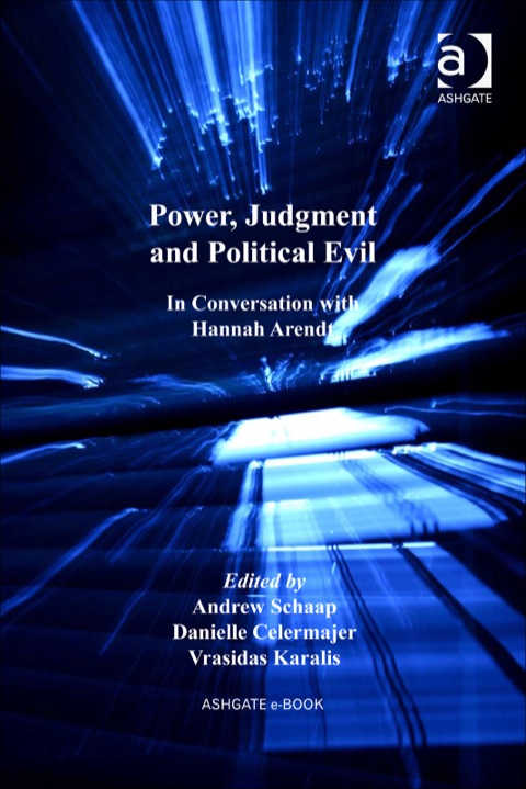 Cover image for book Power, Judgment and Political Evil: In Conversation with Hannah Arendt