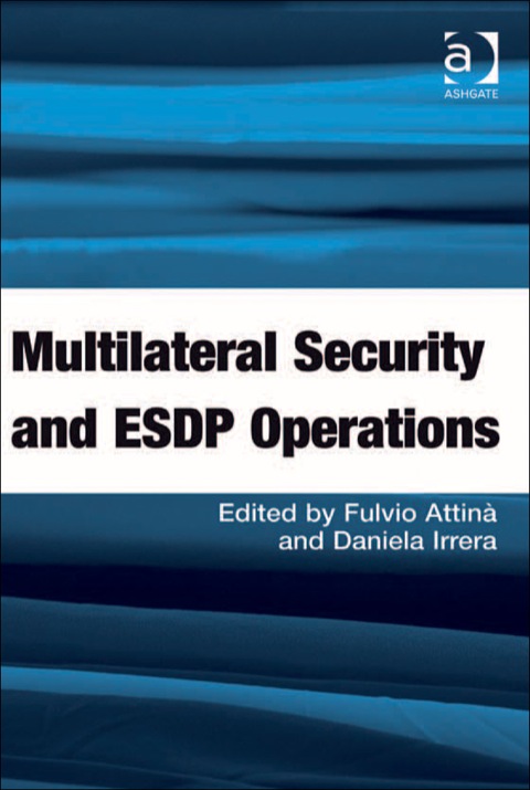 Cover image for book Multilateral Security and ESDP Operations