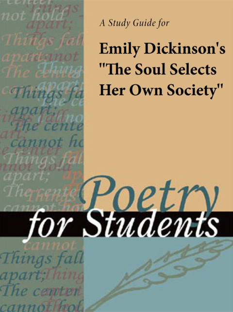 Cover image for book A study guide for Emily Dickinson's "The Soul Selects Her Own Society"