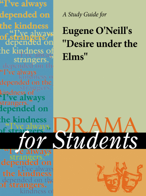 Cover image for book A study guide for Eugene O'Neill's "Desire Under the Elms"