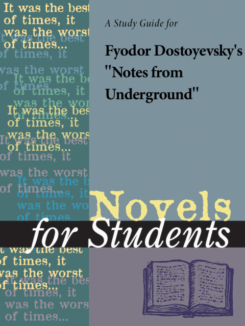 Cover image for book A Study Guide for Fyodor Dostoyevsky's Notes from Underground