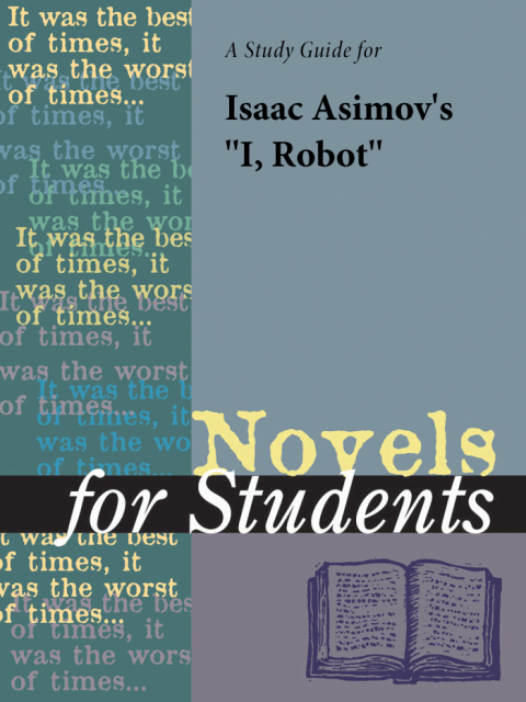 Cover image for book A Study Guide for Isaac Asimov's “I, Robot”