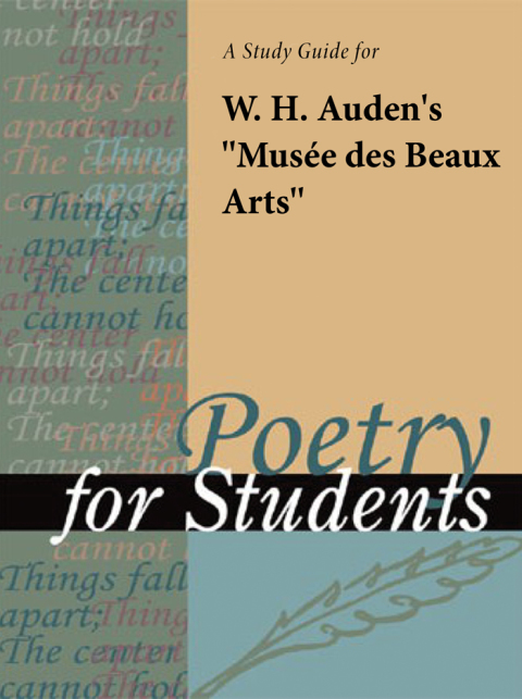 Cover image for book A Study Guide for W. H. Auden's "Musee des Beaux Arts"