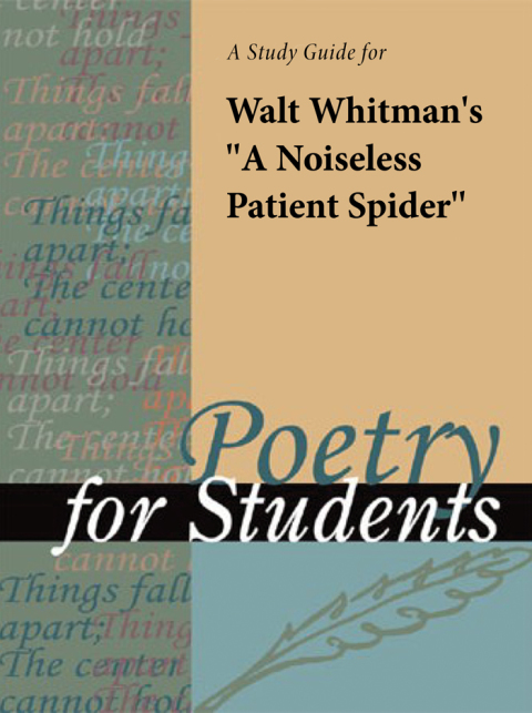 Cover image for book A Study Guide for Walt Whitman's "A Noiseless Patient Spider"