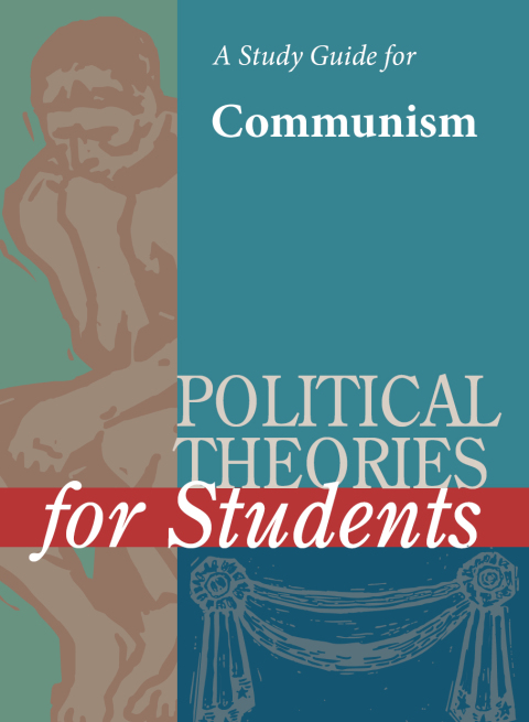 Cover image for book A Study Guide for Political Theories for Students: COMMUNISM