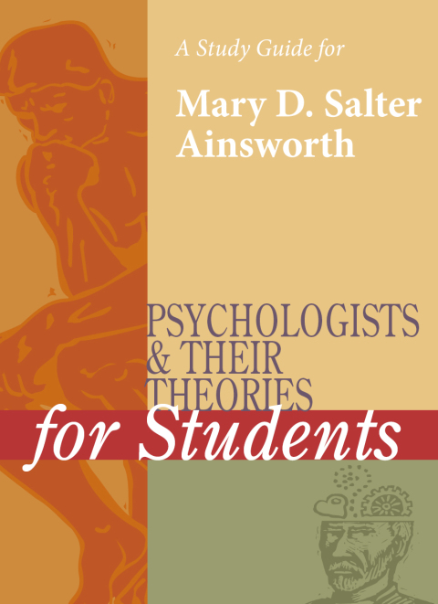 Cover image for book A Study Guide for Psychologists and Their Theories for Students: MARY SALTER AINSWORTH