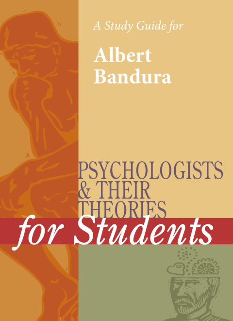 Cover image for book A Study Guide for Psychologists and Their Theories for Students: ALBERT BANDURA