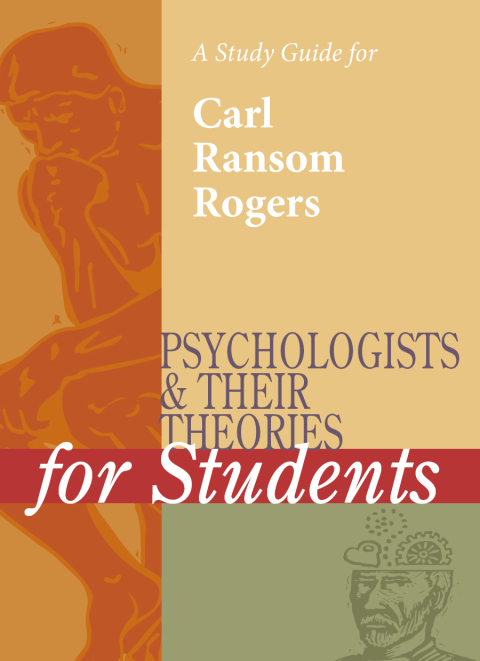 Cover image for book A Study Guide for Psychologists and Their Theories for Students: CARL ROGERS