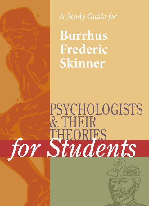 Cover image for book A Study Guide for Psychologists and Their Theories for Students: BURRHUS FREDERIC (B.F.) SKINNER