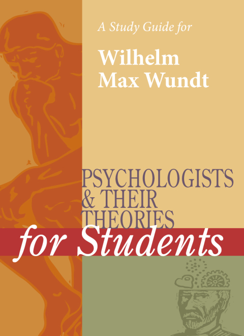 Cover image for book A Study Guide for Psychologists and Their Theories for Students: WILHELM WUNDT