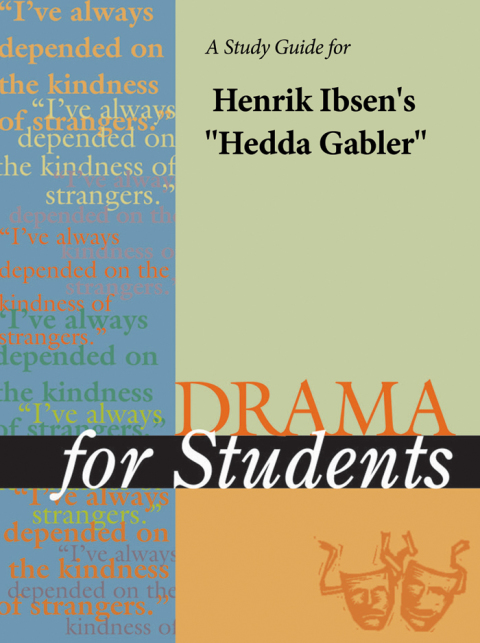 Cover image for book A Study Guide for Henrik Ibsen's "Hedda Gabler"