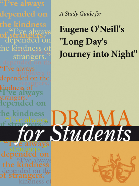 Cover image for book A Study Guide for Eugene O'Neil's "A Long Day's Journey into Night"