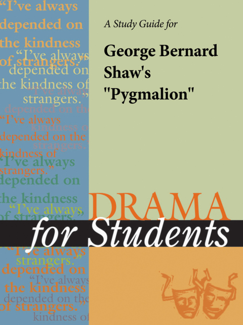 Cover image for book A Study Guide for George Bernard Shaw's "Pygmalion"
