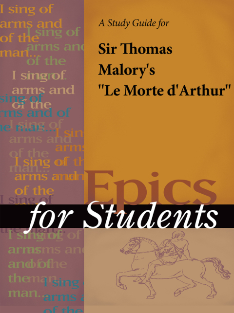 Cover image for book A Study Guide for Sir Thomas Malory's Le Morte D'Arthur