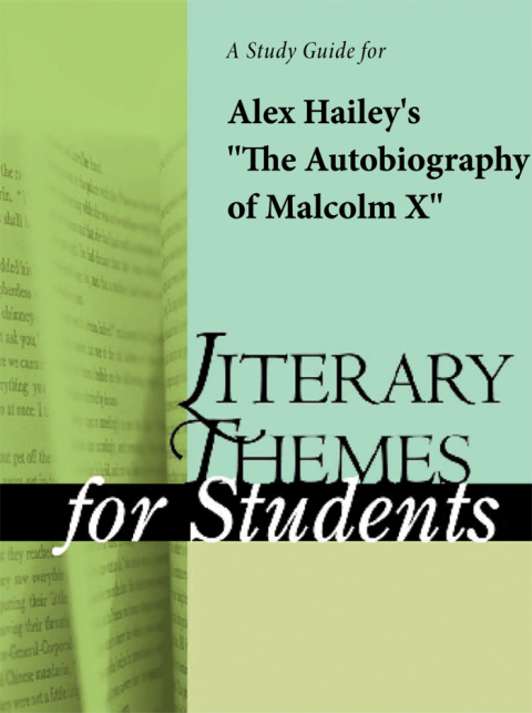 Cover image for book A Study Guide for Malcolm X with Alex Hailey's The Autobiography of Malcolm X