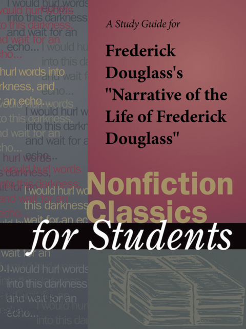 Cover image for book A Study Guide for Frederick Douglass's Narrative of the Life of Frederick Douglass